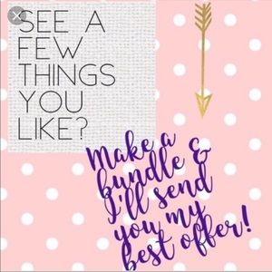 Make a bundle and I’ll send you my best offer